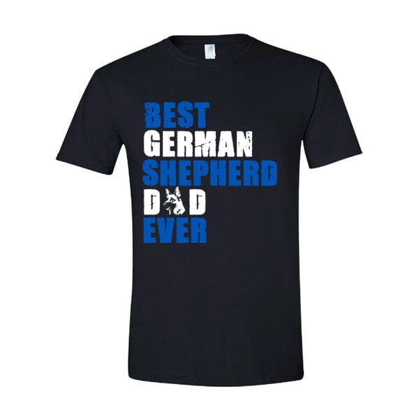 GSS - Best German Shepherd Dad Ever Blue T-Shirts German Shepherd Shop Gildan Men's Crewneck Black S