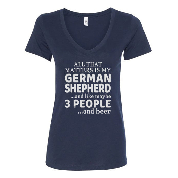 GSS - All That Matters Is My German Shepherd And Beer T-Shirts