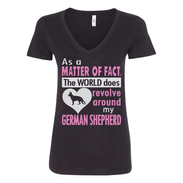 GSS - As A Matter Of Fact T-Shirts Shirts & Tops German Shepherd Shop Next Level Woman's V-Neck Black S