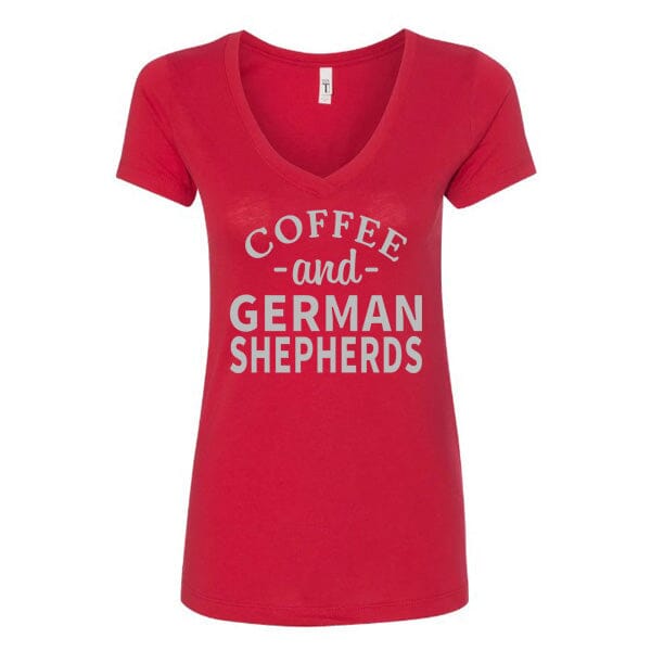 GSS - Coffee and German Shepherds T-Shirts German Shepherd Shop Next Level Women's V-Neck (runs small) Red S