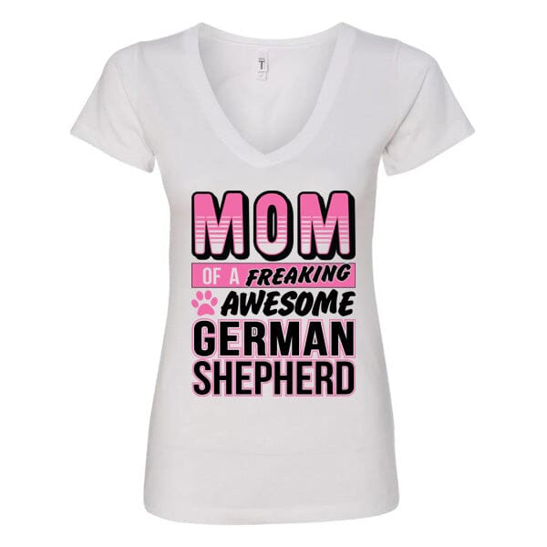 GSS - Mom Of A Freaking Awesome German Shepherd T-Shirts German Shepherd Shop Next Level Women's V-Neck White S