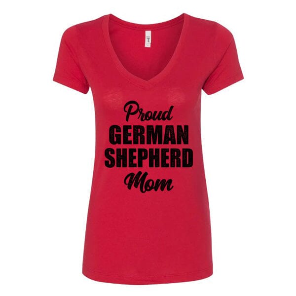 GSS - Proud German Shepherd Mom T-Shirts German Shepherd Shop Next Level Woman's V-Neck Red S