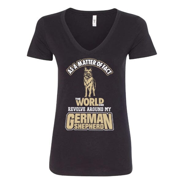 GSS - The World Does Revolve Around My German Shepherd Gold T-Shirts German Shepherd Shop Next Level Woman's V-Neck Black S