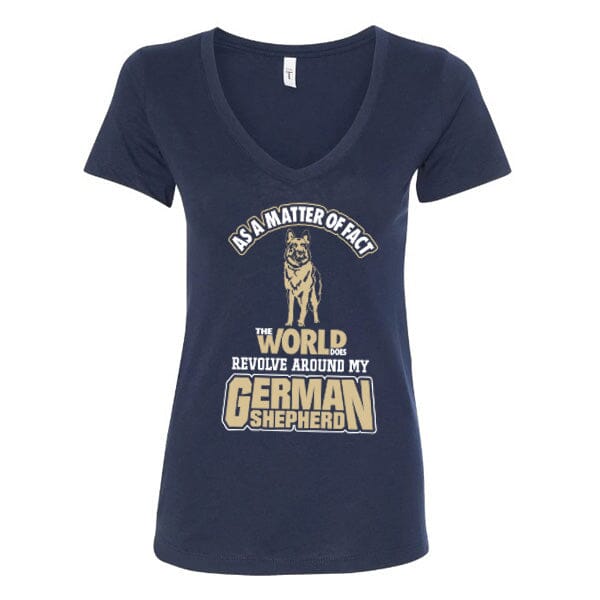 GSS - The World Does Revolve Around My German Shepherd Gold T-Shirts German Shepherd Shop Next Level Woman's V-Neck Navy S