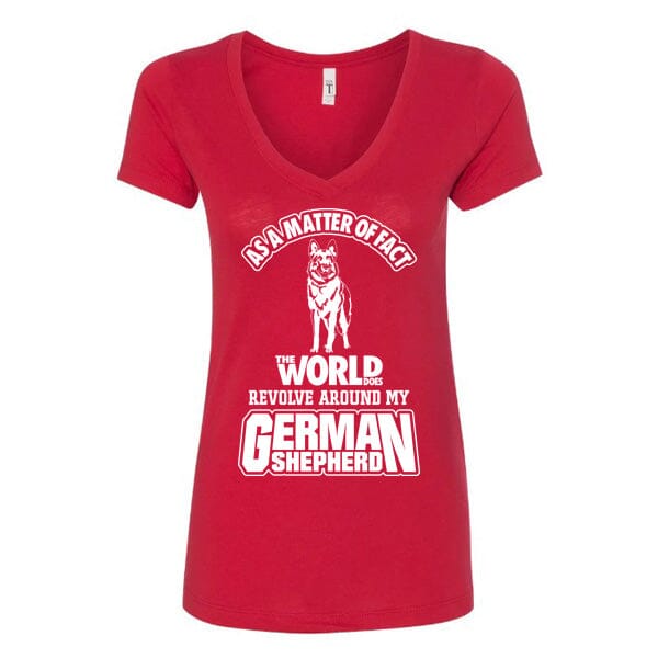 GSS - The World Does Revolve Around My German Shepherd T-Shirts German Shepherd Shop Next Level Woman's V-Neck Red S