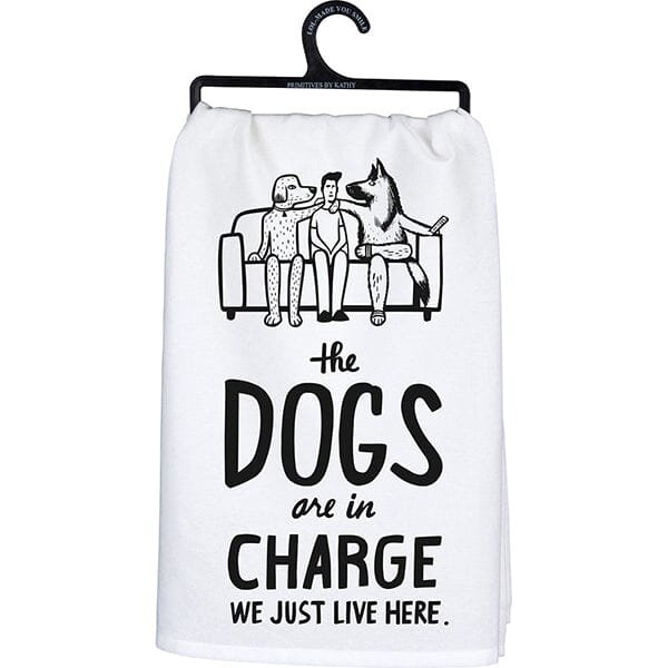 PBK - The Dogs Are In Charge Kitchen Towel Primitives By Kathy 