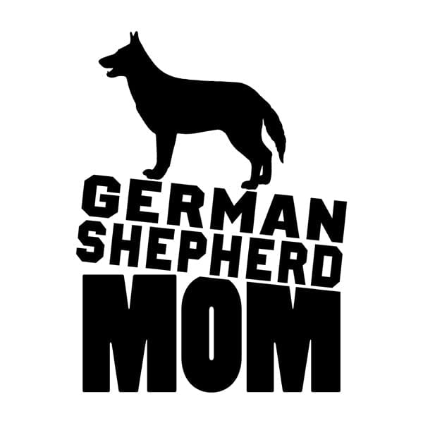 STICKERS/DECALS - German Shepherd Mom - Sticker 4.5" x 6" German Shepherd Shop 