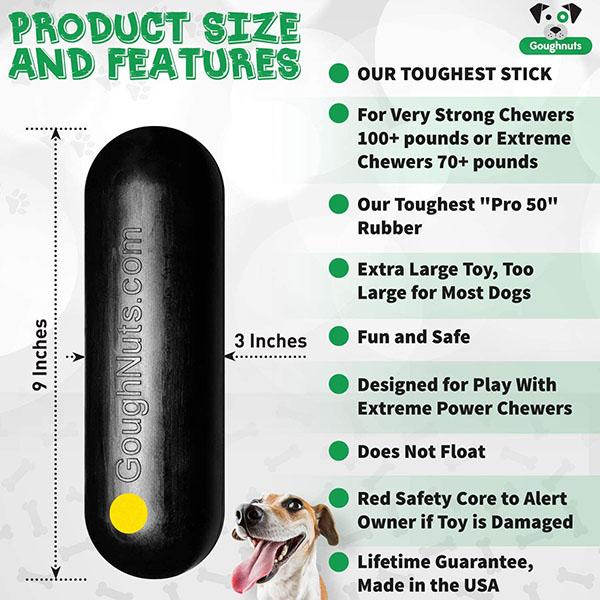 GOUGHNUTS - Virtually Indestructible Stick For Aggressive Power Chewers - Lifetime Guarantee in , durable Dog Toys for dogs