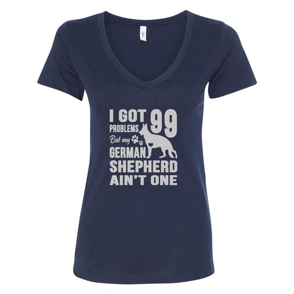 GSS - I Got 99 Problems But My German Shepherd Ain't One T-Shirts & Hoodie German Shepherd Shop Next Level Woman's V-Neck Navy S