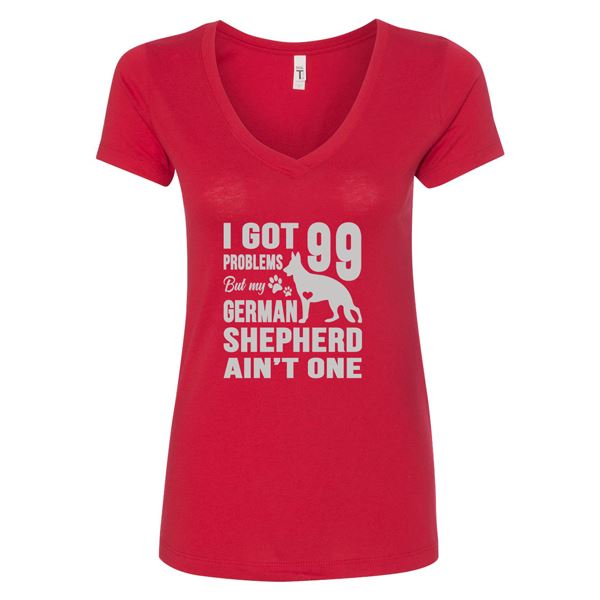 GSS - I Got 99 Problems But My German Shepherd Ain't One T-Shirts & Hoodie German Shepherd Shop Next Level Woman's V-Neck Red S