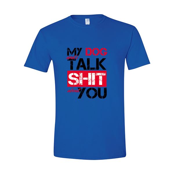 GSS - My Dog And I Talk About You T-Shirts in Gildan Men's Crewneck, durable Shirts & Tops for dogs