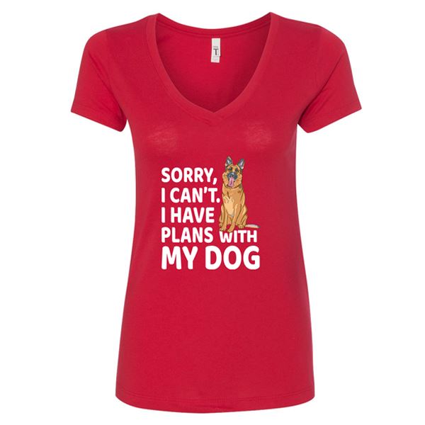 GSS - Sorry I Can't I Have Plans WIth My Dog T-Shirts & Hoodie German Shepherd Shop Next Level Woman's V-Neck Red S