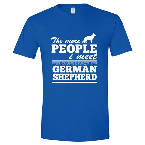 GSS - The More People I Meet The More I Love My German Shepherd T-Shirts & Hoodie German Shepherd Shop Gildan Men's Crewneck Royal Blue S