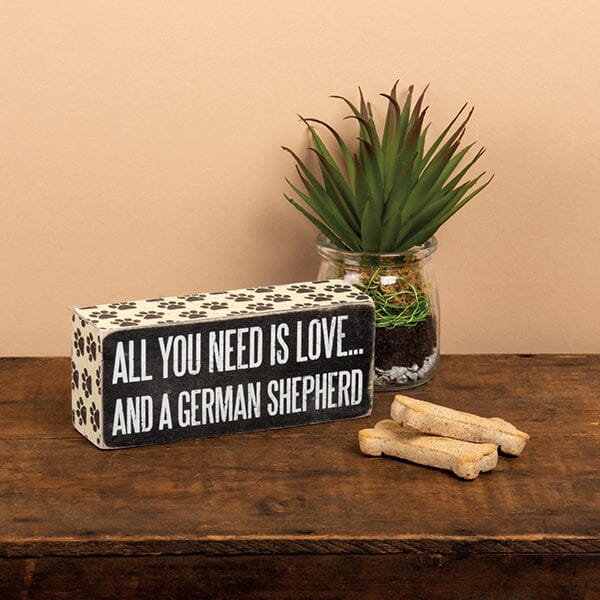 PBK - All You Need Is Love And A German Shepherd Box Sign Box Sign Primitives By Kathy 