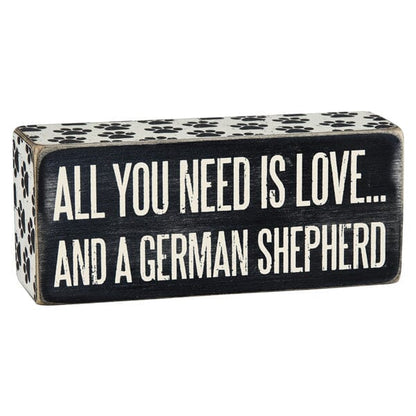 PBK - All You Need Is Love And A German Shepherd Box Sign in , durable Box Sign for dogs